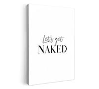 MuchoWow© Canvas Wall Art 80x120 cm Decor Paintings Prints framed on Canvas Decorations Wallart Quotes - Let's get naked - Black - Quote