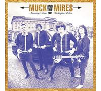 Muck And The Mires - Greetings From Muckingham Palace [VINYL]