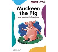 Muckeen the Pig (Pandas)