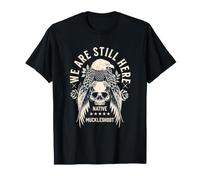 Muckleshoot Tribe We are Here Native Indian Skull Eagle T-Shirt