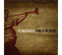 Muckrakers - Front Of The Parade