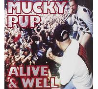 Mucky Pup - Alive And Well