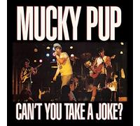 MUCKY PUP - CAN'T YOU TAKE A JOKE - cd - J3z