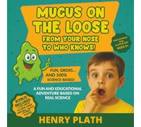 Mucus on the Loose: From Your Nose to Who Knows!