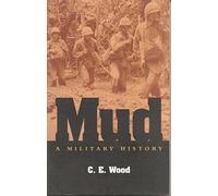 Mud: A Military History