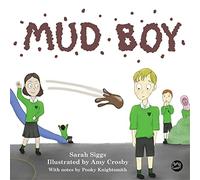 Mud Boy : A Story About Bullying