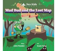 Mud Bud and the Lost Map (Nex Kids Press Superhero Adventures)