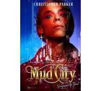 Mud City: Vengeance In Time!