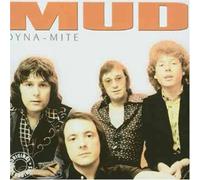 Mud - Dyna-Mite