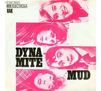 Mud - Dyna-Mite / Do It All Over Again [Vinyl Single 7'']
