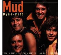 Mud - Dynamite