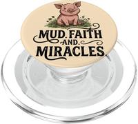 Mud Faith And Miracles Cute Pig Lover Farm Christian PopSockets PopGrip for MagSafe