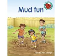 Mud fun (Red Squirrel Phonics Level 3)