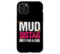 Mud girl Run Dirty for a Cure Breast Cancer Charity Case for iPhone 11 Pro