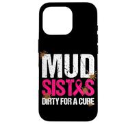 Mud girl Run Dirty for a Cure Breast Cancer Charity Case for iPhone 16 Pro