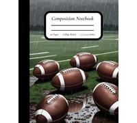 Mud & Glory: Rainy Day Football Field Composition Notebook - College Ruled, Matte Cover, 7.5" x 9.25"