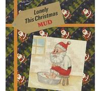 Mud - Lonely This Christmas - 2nd - P/S