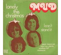 Mud - Lonely This Christmas / I Can't Stand It [7" Vinyl]