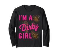 Mud Run I'm A Dirty Girls Have Fun Get Muddy Together Pink Long Sleeve T-Shirt