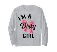 Mud Run Shirts For Women I'm A Dirty Girls Have More Fun Long Sleeve T-Shirt