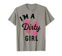 Mud Run Shirts For Women I'm A Dirty Girls Have More Fun T-Shirt