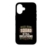 Mud Run Team First Mud Run Obstacle Race Gift Case for iPhone 16