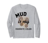 Mud Run Team Women Girls Muddy Hair Mud Is My Favorite Color Long Sleeve T-Shirt