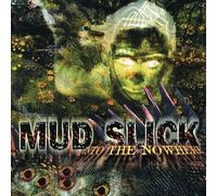 Mud Slick - Into the Nowhere