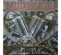 Mud Slick - Keep Crawlin' in the Mud