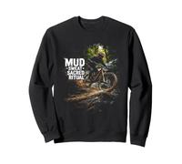 MUD SWEAT SACRED RITUAL Funny Mountain Biking Adventure Sweatshirt