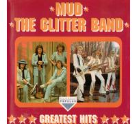 Mud & The Glitter Band - Mud; The Glitter Band: Greatest Hits