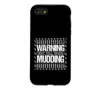 Mudder 4x4 Off Road Vehicle Warning May Yell When Mudding Case for iPhone SE (2020) / 7/8