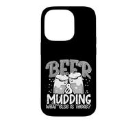 Mudder Beer and Mudding What Else is There 4x4 Mudding Case for iPhone 14 Pro