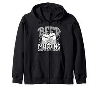 Mudder Beer and Mudding What Else is There 4x4 Mudding Zip Hoodie
