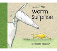 Muddle & Mo's Worm Surprise