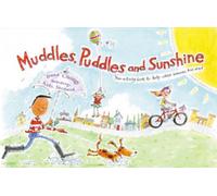 Muddles, Puddles and Sunshine : Your Activity Book to Help When Someone Has Died