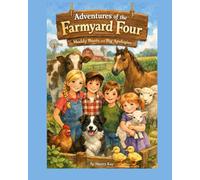 Muddy Boots and Big Apologies (Adventures of the Farmyard Four)