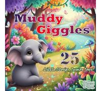 Muddy Giggles: 25 Little Stories, Jumbo Joys
