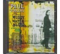 Muddy Water Blues (1993) by Paul Rodgers (1993-08-02)