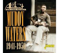 Muddy Waters - Aristocrat of the Blues 1941-1950