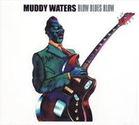 MUDDY WATERS - BLOW BLUES BLOW CD NEW