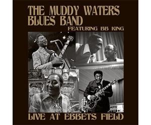 Muddy Waters Blues Band Featuring BB KIng - Live At Ebbets Field [VINYL]
