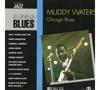 MUDDY WATERS - CHICAGO BLUES RECORDED LIVE IN CONCERT 1972 MUDDY WATERS..LES GENIES DUI BLUES