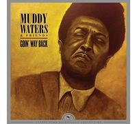 Muddy Waters & Friends - Goin' Way Back (Justin Time Essentials Collection) - Vinyl - Warner Music