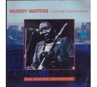 Muddy Waters - Hoochie coochie man (compilation, 20 tracks, 1993)