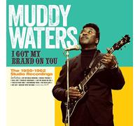 Muddy Waters - I Got My Brand On You