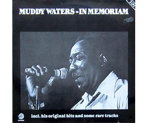 Muddy Waters - In memoriam - Incl.his original hits and some rare tracks (Vinyl-LP)