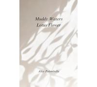 Muddy Waters Lotus Flower