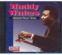 Muddy Waters – Mississippi Rollin Stone