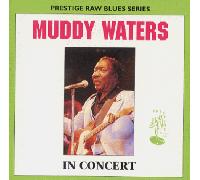 Muddy Waters - Muddy Waters in Concert